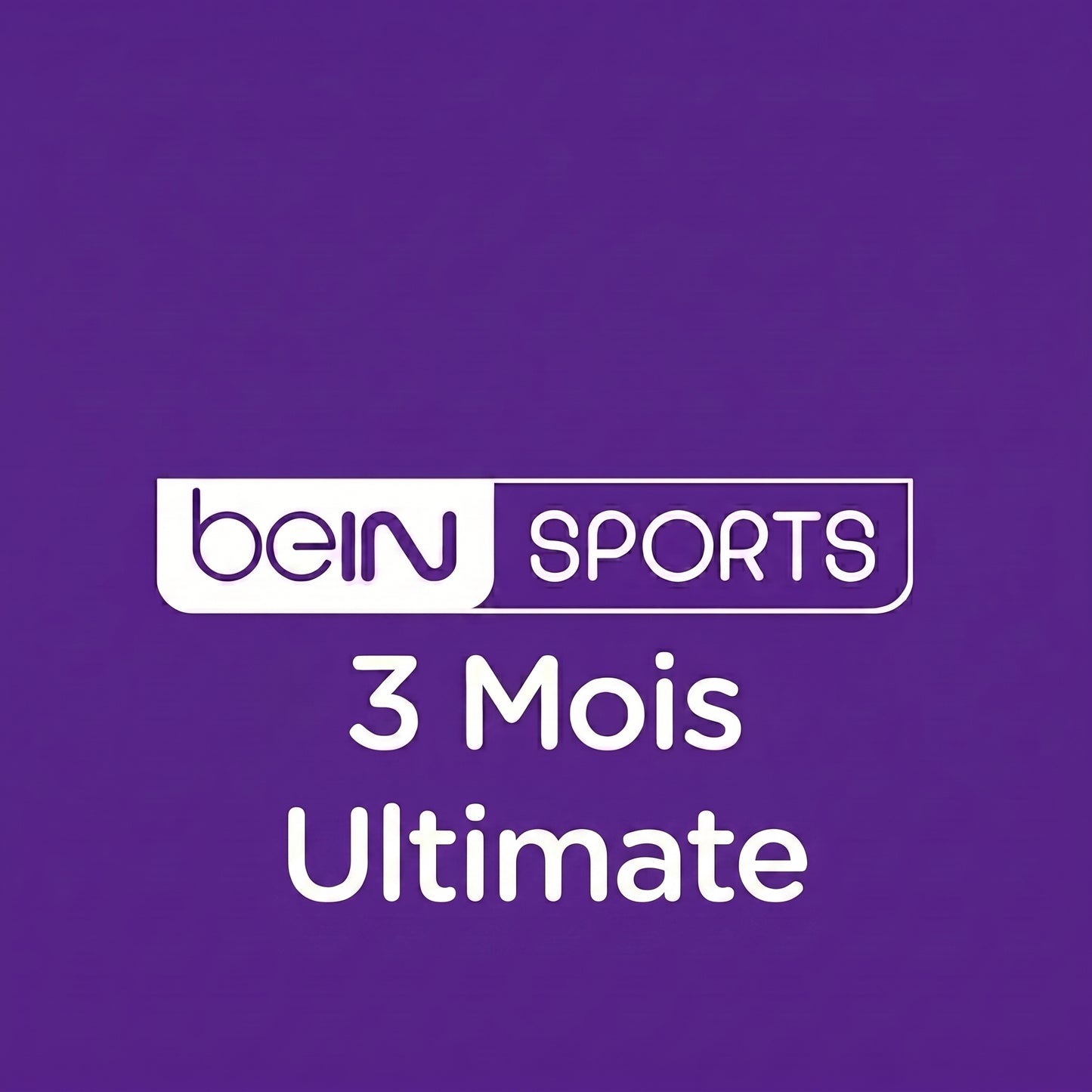 Recharge Beinsports 3 Mois Ultimate